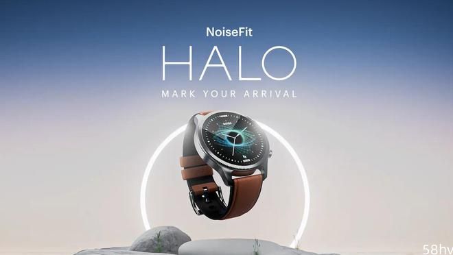 NoiseFit Halo智能手表发布