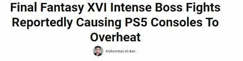 《FF16》BOSS战或导致PS5过热 博主提醒及时清灰